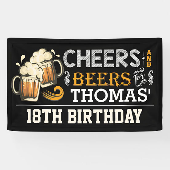 Cheers & Beers custom 18th birthday banner