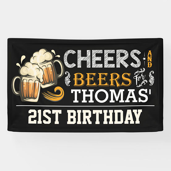 Cheers & Beers custom 21st birthday banner
