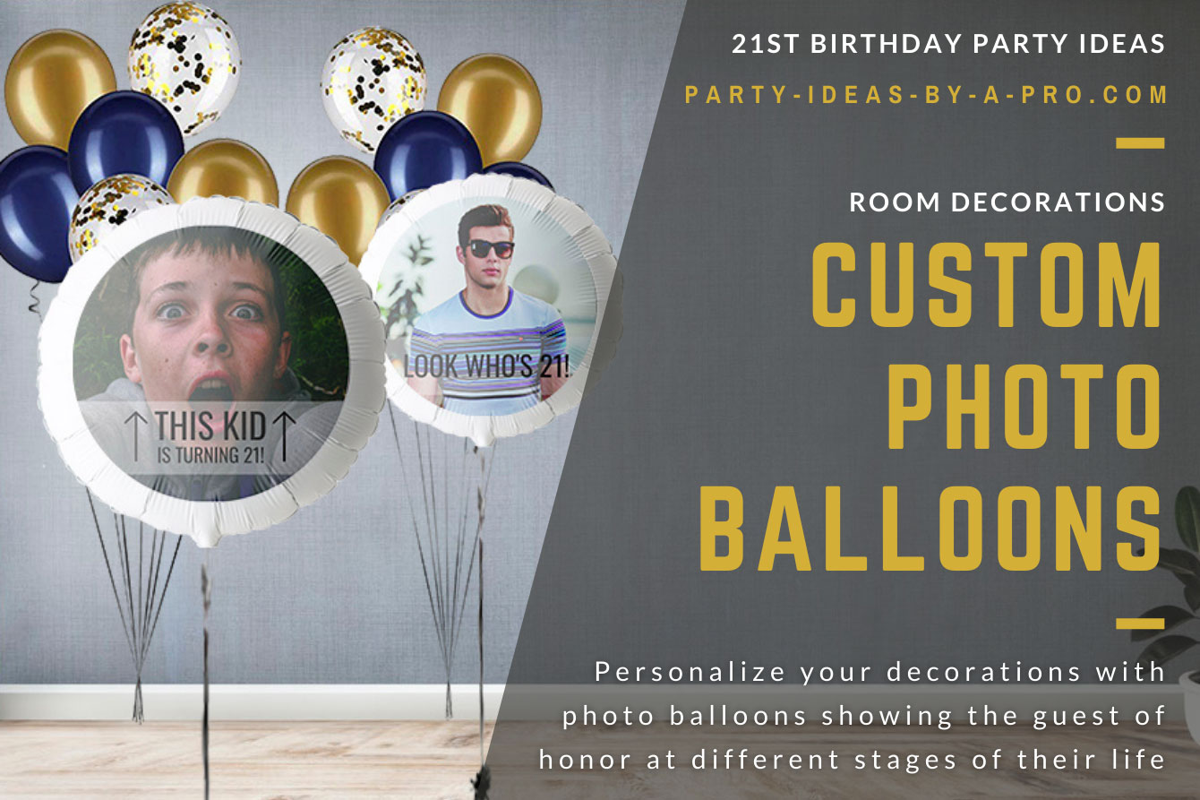 Custom photo balloons with look who's 21 printed on it