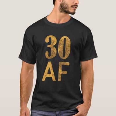 30 AF T Shirt