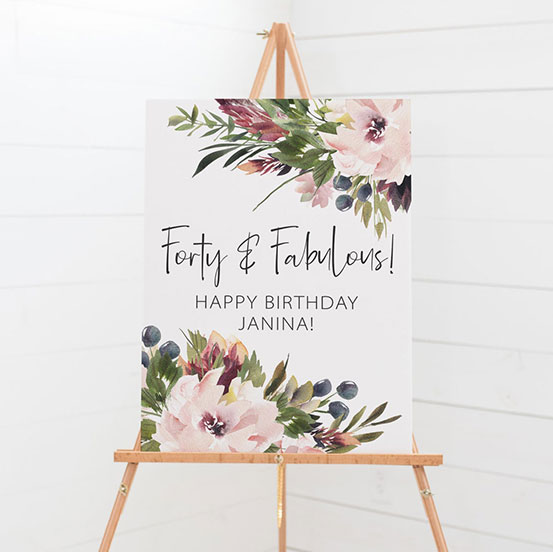 Forty & Fabulous 40th Birthday custom name welcome sign with floral design on an easel