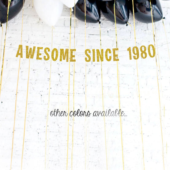 Awesome since 1980 gold text banner