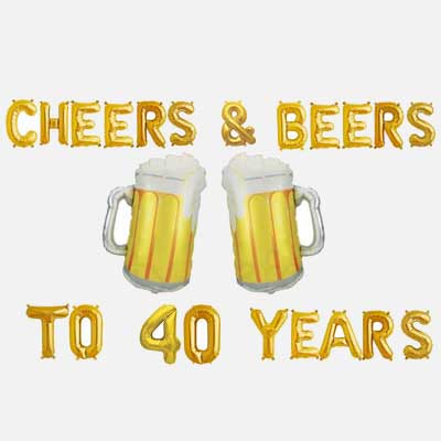 Cheers and Beers to 40 years balloons