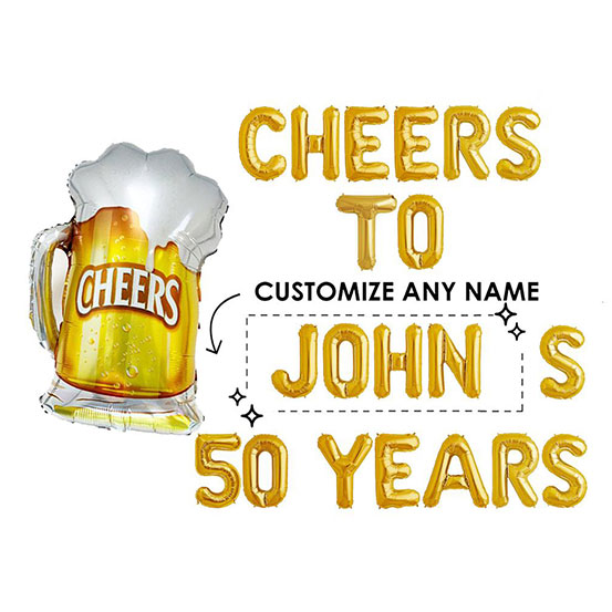 Cheers & Beers to John's 50 years letter balloons customize any name