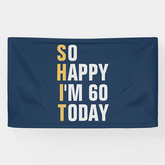 So Happy I'm 60 today custom 60th birthday banner