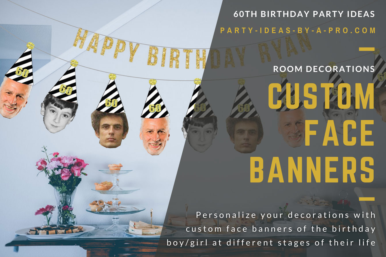 garland banner of faces of same person as a man, child, and baby wearing a 60th birthday party hat