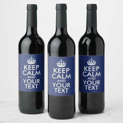 Custom Keep Calm wine bottle labels