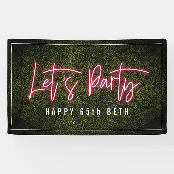 Let's Party neon sign style custom 65th birthday banner