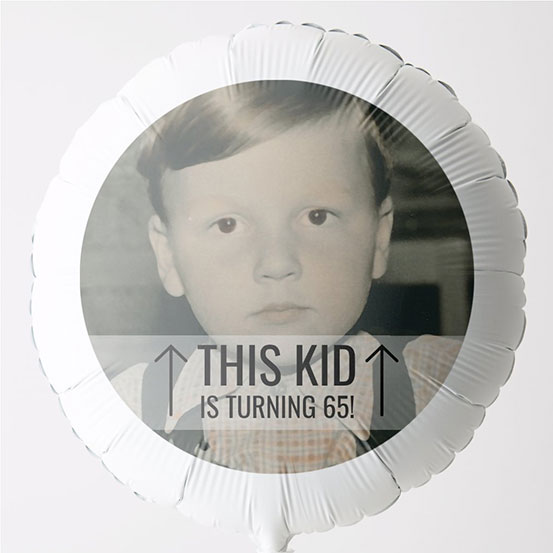 This Kid Is turning 65 photo balloon with old picture of a baby