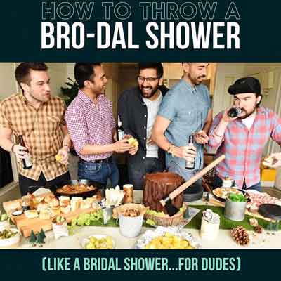 How to throw a bro-dal shower for dudes