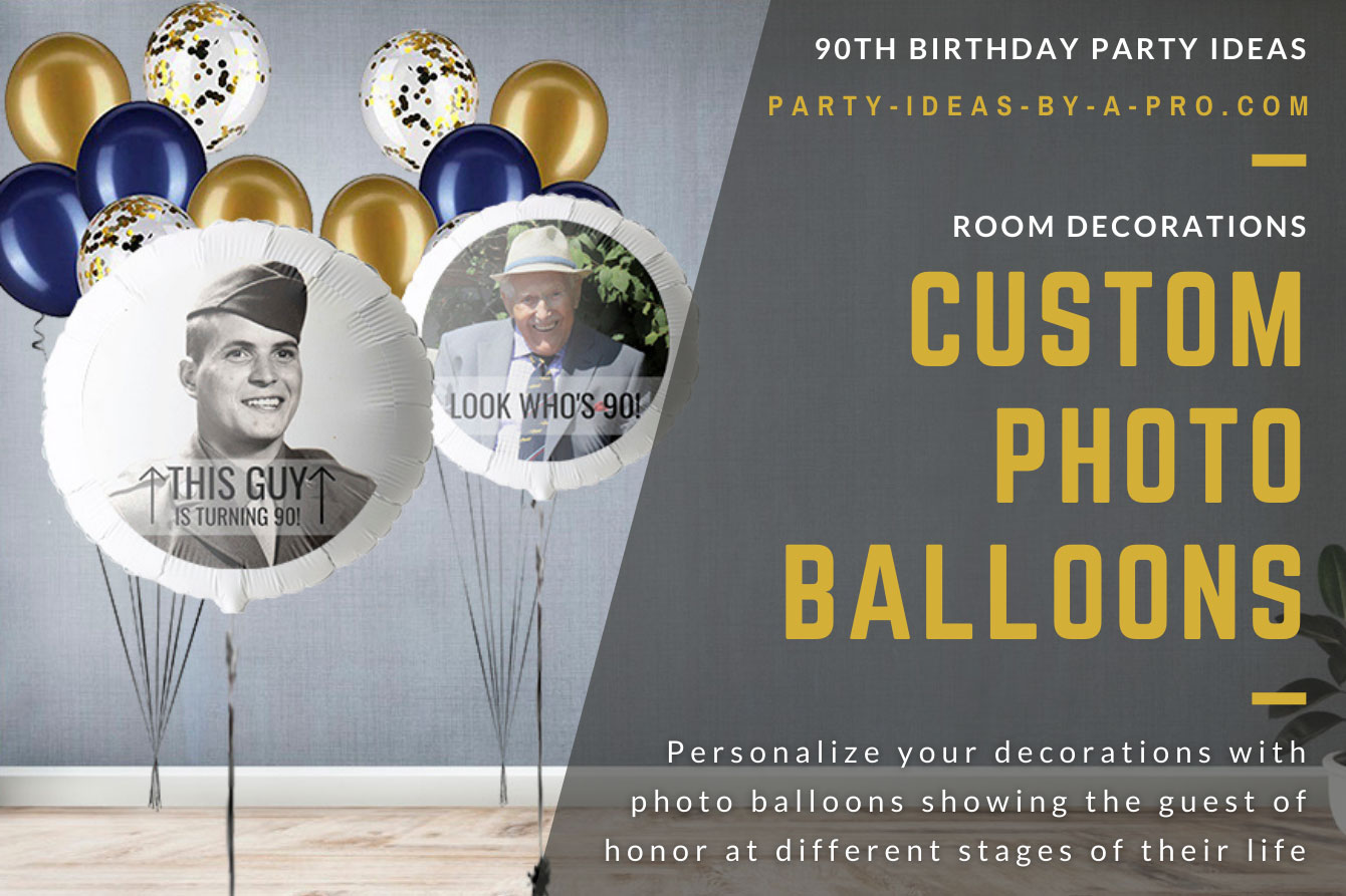 Custom photo balloons with look who's 90 printed on it