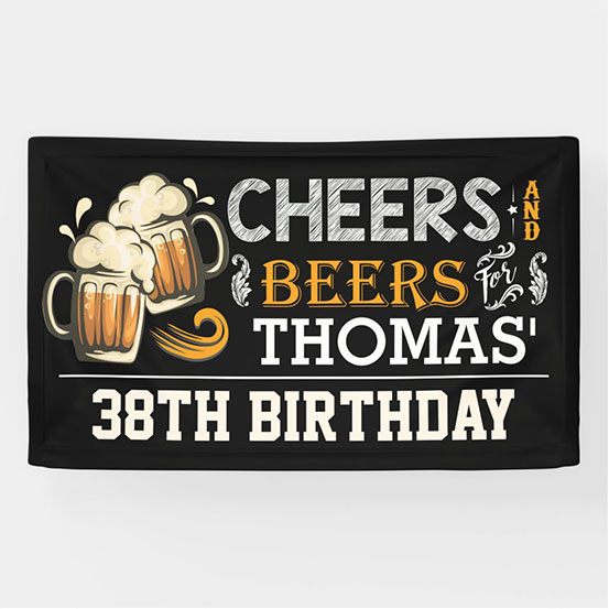 Cheers & Beers custom adult birthday banner