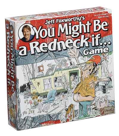 redneck party games jeff foxworthy's you might be a redneck if