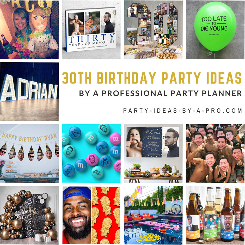 30th birthday Party Ideas