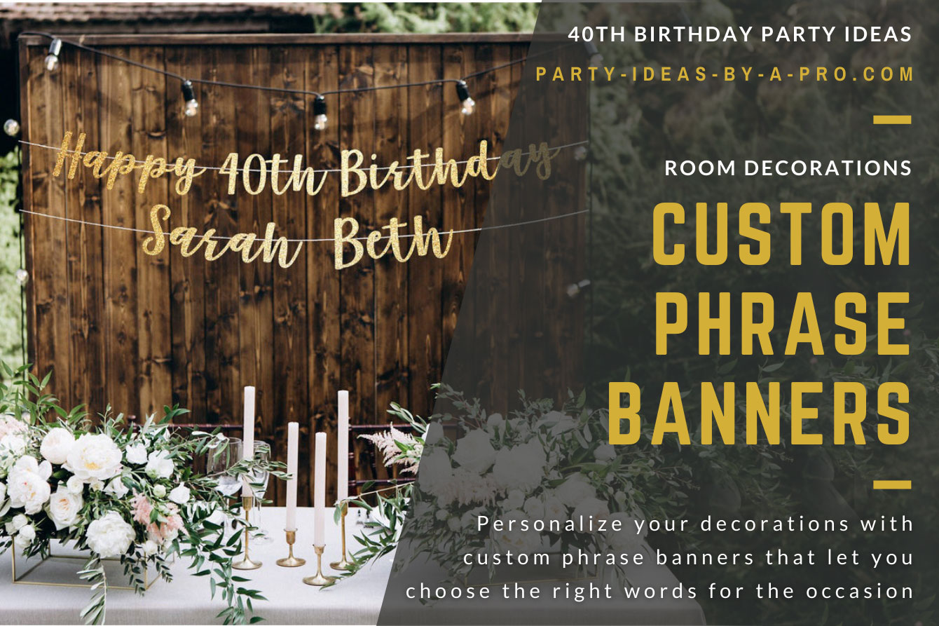 Personalized 40th Birthday gold text banner on wooden backdrop