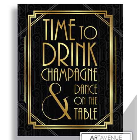 Time to drink champagne and dance on the table printable sign