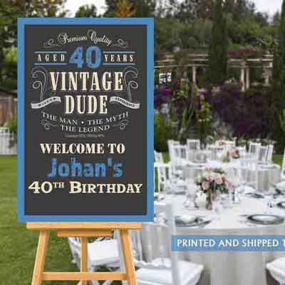 Vintage Dude 40th birthday welcome sign