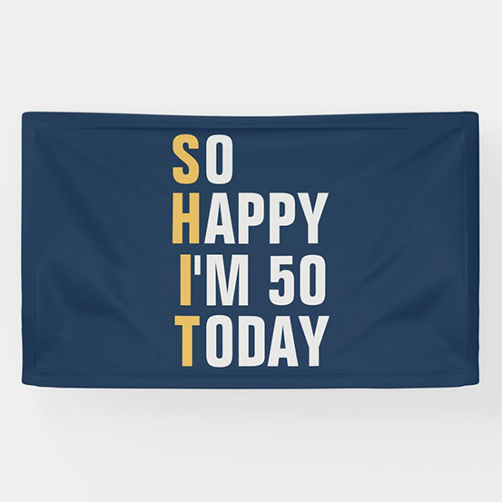 So Happy I'm 30 today custom 50th birthday banner