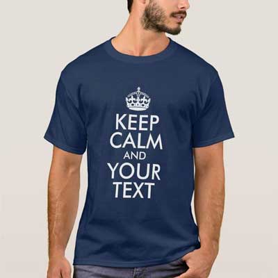 Custom Keep Calm T shirt