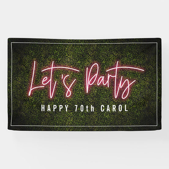 Let's Party neon sign style custom 70th birthday banner