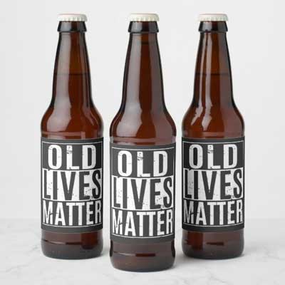 Old Lives Matter beer bottle labels