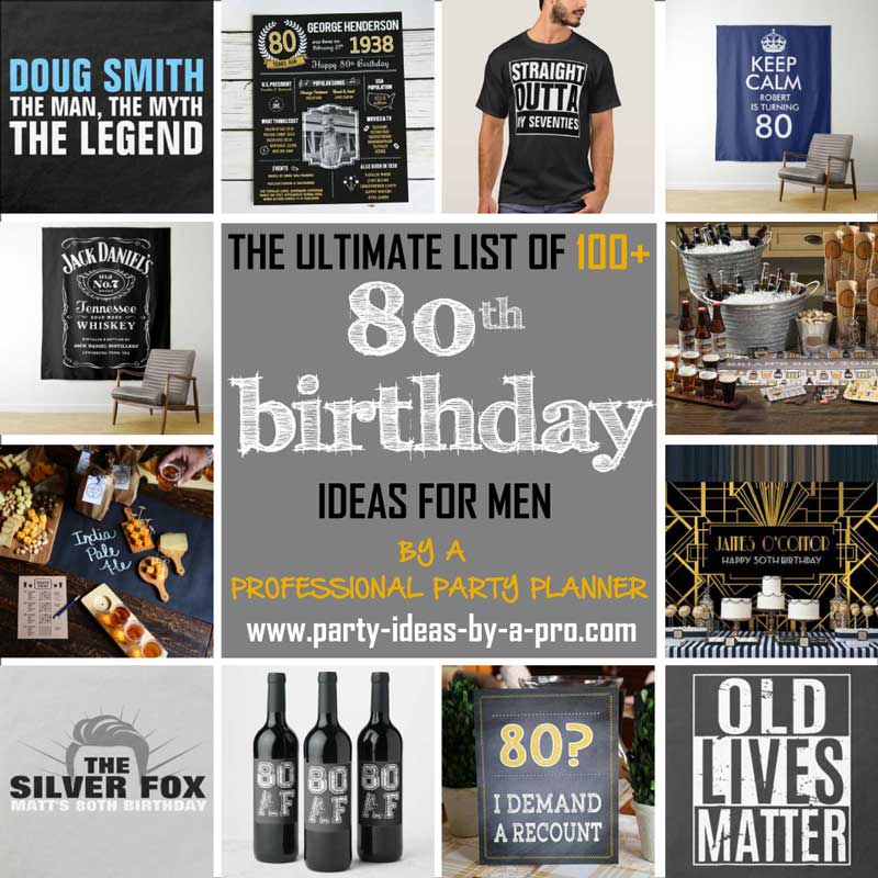 80th birthday ideas for men collage