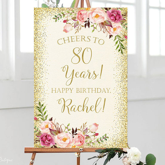 Forty & Fabulous 80th Birthday custom name welcome sign with floral design on an easel