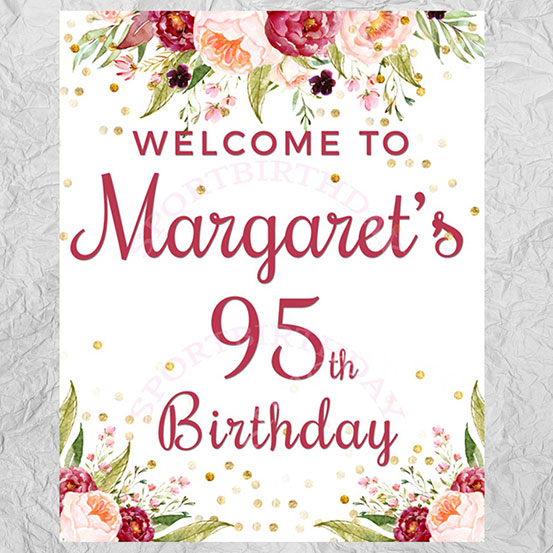 Forty & Fabulous 95th Birthday custom name welcome sign with floral design on an easel