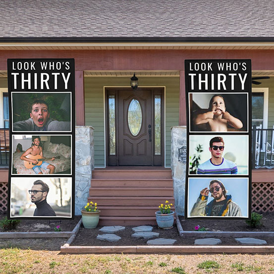 Look Who's 30 'Through the Years' vertical photo banners outside house